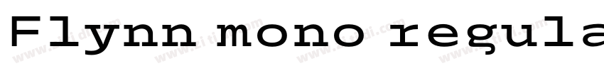 Flynn mono regular字体转换